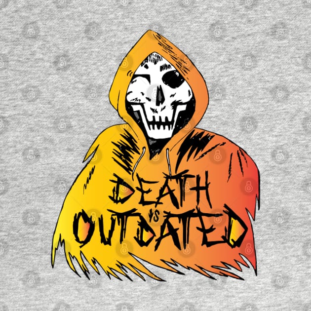 Death is Outdated by ForbiddenFigLeaf